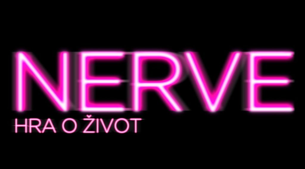Nerve: Hra o život