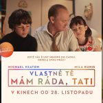 Vlastně tě mám ráda, tati
